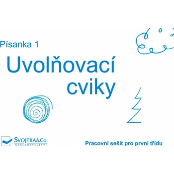 Písanka 1 – Uvolňovací cviky