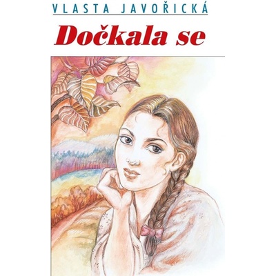 Dočkala se Vlasta Javořická