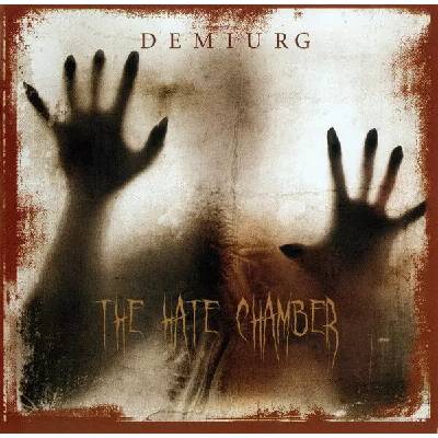 Demiurg, Hate Chamber, CD