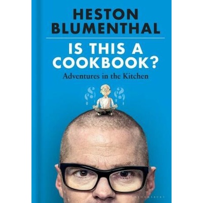 Is This A Cookbook? - Heston Blumenthal, Dave McKean ilustrátor