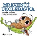 Zdeněk Svěrák - Mravenčí ukolébavka - Svěrák Zdeněk