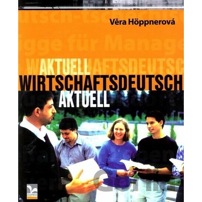 Wirtschaftsdeutsch AktuellVěra Höppnerová