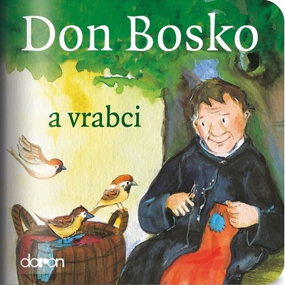 Don Bosko a vrabci - Moje malá knihovnička