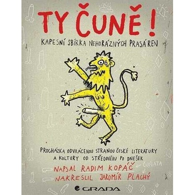 Ty čuně! Kapesní sbírka nehorázných prasáren