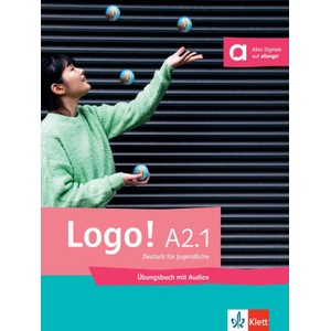 Logo! A2.1. Übungsbuch mit Audios | Paul Rusch, Bettina Schwieger (ISBN: 9783126053921)
