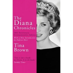 Diana Chronicles | Tina Brown (ISBN: 9781784758868)