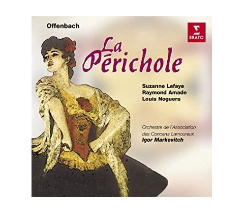OFFENBACH: LA PERICHOLE CD