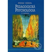 Pedagogická psychológia - Štefan Vendel