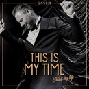 SASHA - This Is My Time. This Is My Life. CD