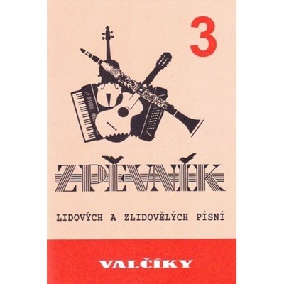 Zpěvník Valčíky 3