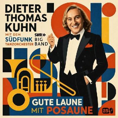 Dieter Thomas & SWR Big Band Kuhn - Gute Laune Mit Posaune LP