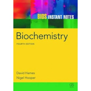 BIOS Instant Notes in Biochemistry | David Hames (2011)