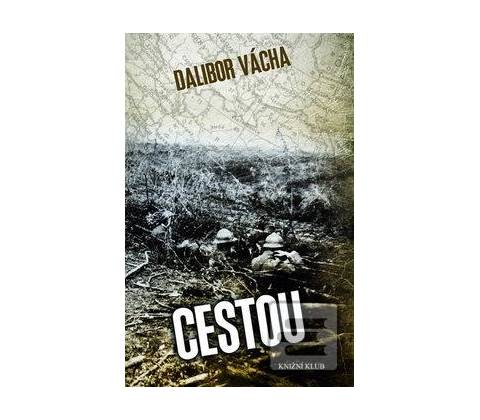 Cestou - Dalibor Vácha