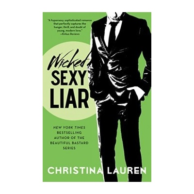 Wicked Sexy Liar - Wild Seasons - Christina Lauren
