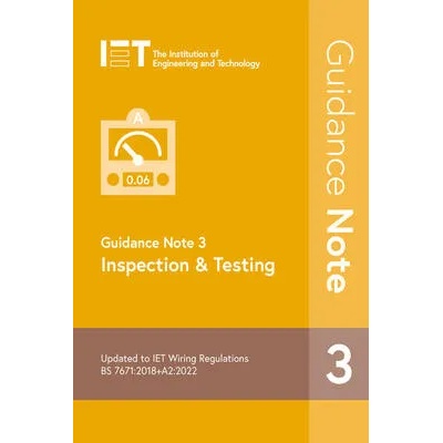 Guidance Note 3: Inspection & Testing | The Institution of Engineering and Technology