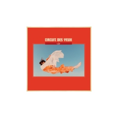 io - Circuit Des Yeux CD