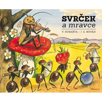 Svrček a mravce - Vojtěch Kubašta, Jiří Zdeněk Novák