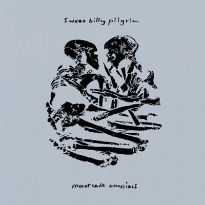 SWEET BILLY PILGRIM: MOTORCADE AMNESIACS LP