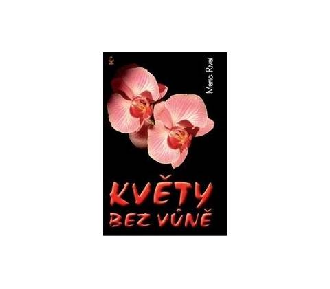 Květy bez vůně