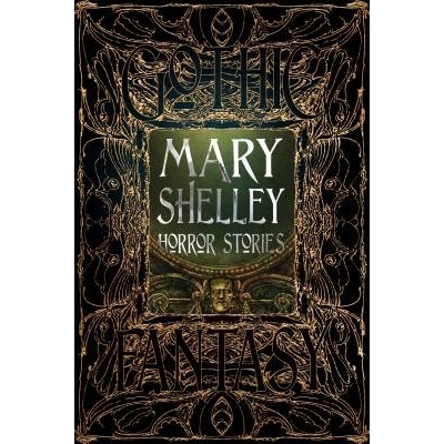 Mary Shelley Horror Stories Shelley MaryPevná vazba