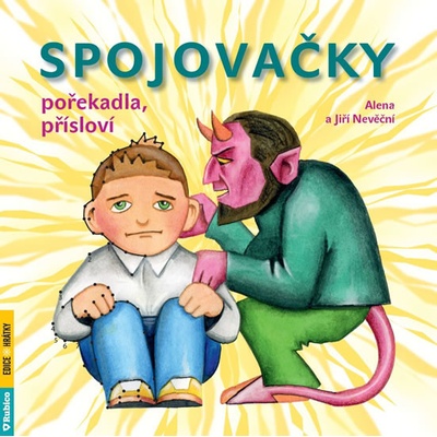 Spojovačky s pořekadly - Alena Nevěčná
