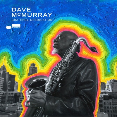 MCMURRAY, DAVE - GRATEFUL DEADICATION CD