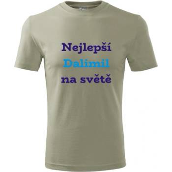 Tričko nejlepší Dalimil na světě Tričko se jménem khaki