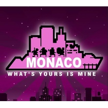 Monaco: What's Yours Is Mine