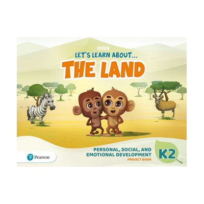Let's Learn About the Land K2. Personal, Social & Emotional Development Project Book