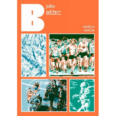 B jako běžec - Janíček Jindřich