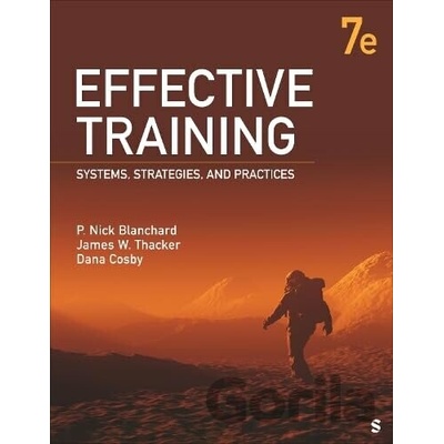 Effective Training - P. Nick Blanchard, James W. Thacker, Dana M. Cosby