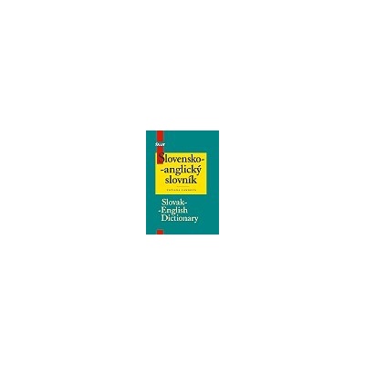 Slovensko-anglický slovník/Slovak-English Diction.