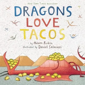 Image 1 of Dragons Love Tacos | Adam Rubin, Daniel Salmieri