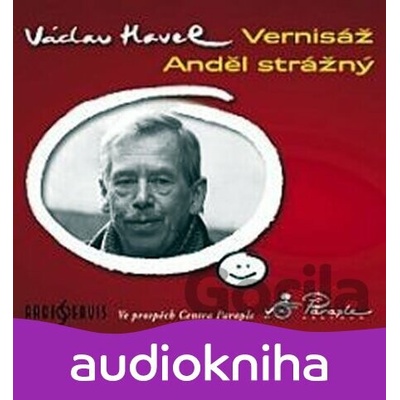 Vernisáž, Anděl strážný - Václav Havel