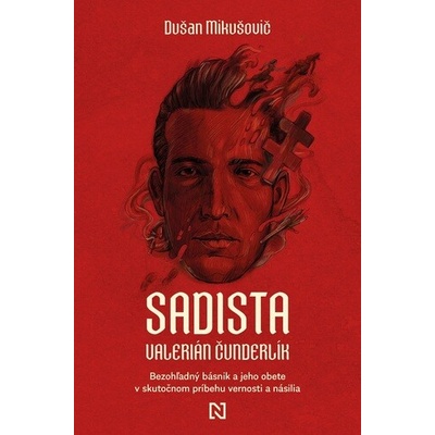 Sadista Valerián Čunderlík