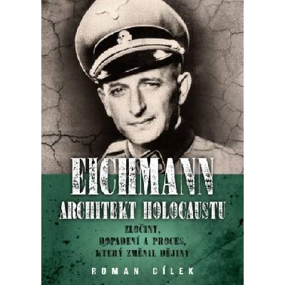 Eichmann Architekt holocaustu