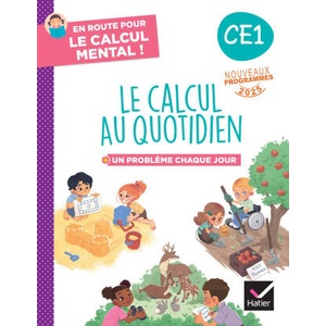En route pour le calcul mental ! Le calcul au quotidien CE1 - Ed. 2025 - Cahier élève (2025)