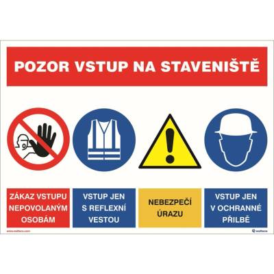 Walteco Pozor vstup na staveniště, čtyřkombinace, 297x210mm, formát A4, plast , 20777