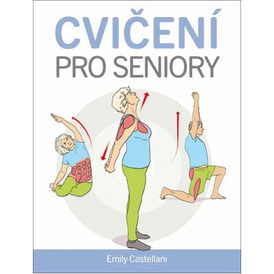 Cvičení pro seniory - Emily Castellani