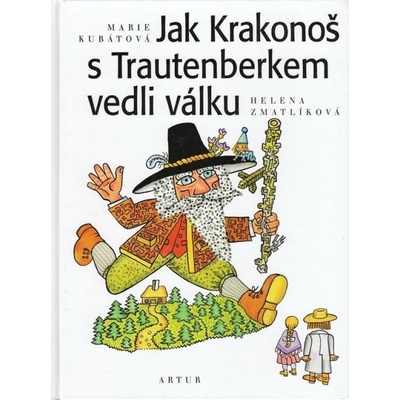 Jak Krakonoš s Trautenberkem vedli válku