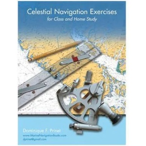 Celestial Navigation Exercises for Class and Home study | Dominique F Prinet (ISBN: 9781460280690)
