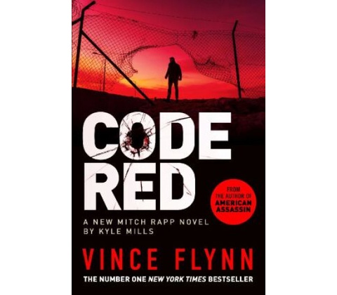 Code Red - Kyle Mills, Vince Flynn
