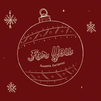FOR YOU - ACAPELLA CHRISTMAS CD