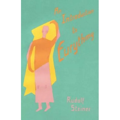 Introduction to Eurythmy | Rudolf Steiner, Kari Van Oordt, Gladys Hahn