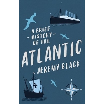 Brief History of the Atlantic Black Jeremy