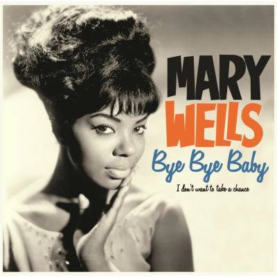 WELLS, MARY - BYE BYE BABY LP