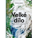 Velké dílo - Thomas Berry