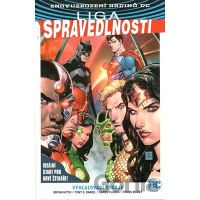 Liga spravedlnosti 1: Vyhlazovací stroje - Bryan Hitch, Tony S. Daniel (ilustrátor)