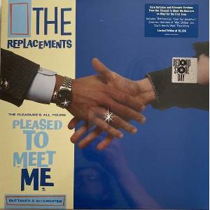 The Replacements - The Pleasure's All Yours: Pleased To Meet Me Outtakes & Alternates (LP) (0603497845040)