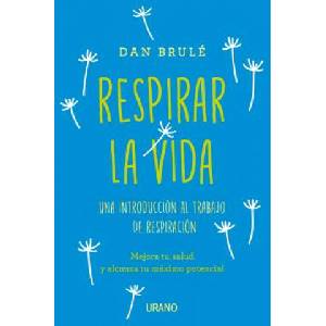 Respirar La Vida | Dan Brule (2018)